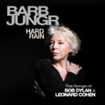 Hard Rain: confirms Barb Jungr as an important curator of the songs of the great 20th-century troubadours